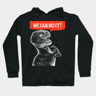 Rexy Can Do It! Hoodie